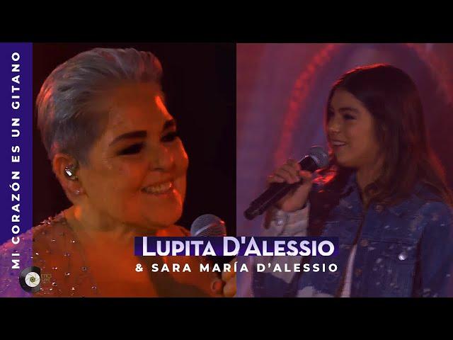 Lupita D'Alessio & Sara María D'Alessio - Mi corazón es un gitano  |  Aquí estoy yo (streaming)