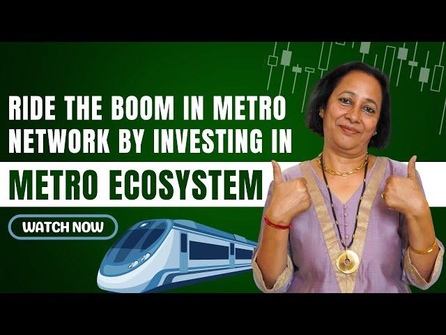 StockPro | RIDE THE BOOM IN METRO NETWORK BY INVESTING IN METRO ECOSYSTEM