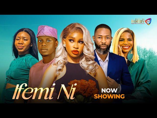 IFEMI NI Latest Yoruba Movie 2024 Drama | Yetunde Barnabas | Habeeb alagbe | Adeniyi Adebayo |