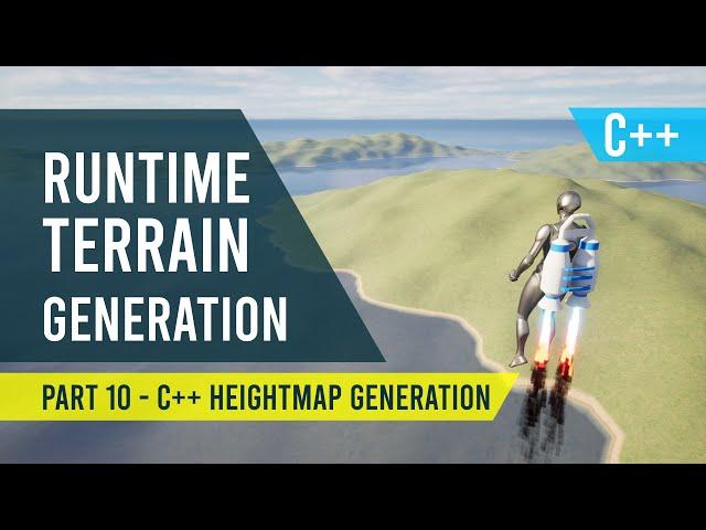 Unreal Engine 5 - Runtime Terrain Generation #10 - C++ Heightmap with 2D Perlin Noise