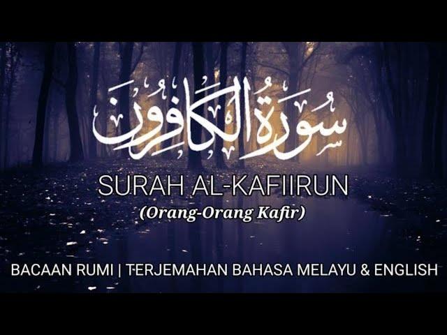 SURAH AL-KAFIRUN - Surah Yang Sangat Ditakuti Iblis