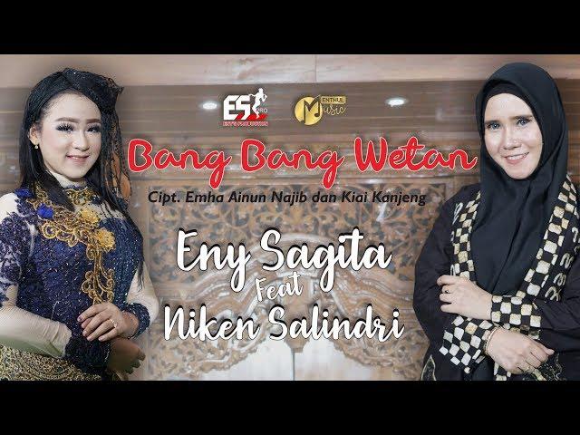 Bang Bang Wetan - Eny Sagita | Dangdut (Official Music Video)