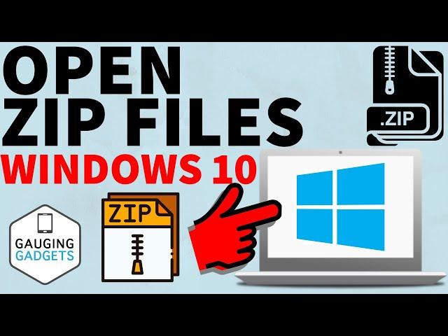 How to Open ZIP Files on Windows 10