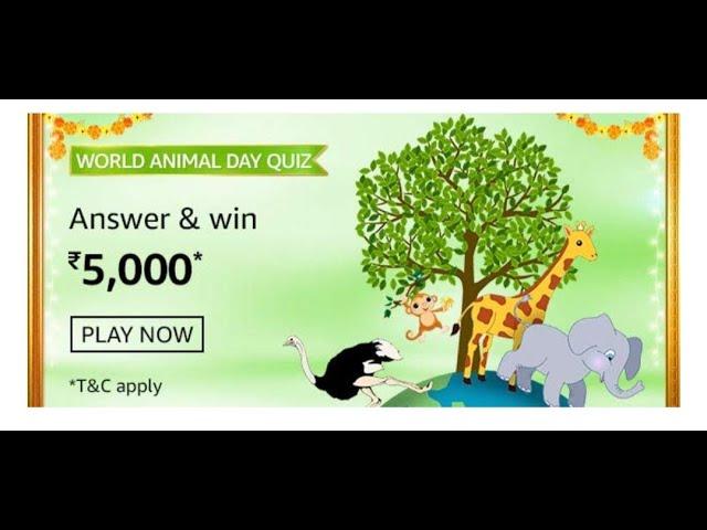 Amazon World Animal Day Quiz Answers - Win Rs.5000