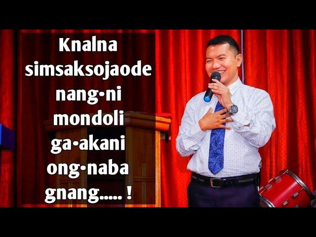 Knalna Simsaksojaode Ga•akani Ong•naba Gnang !  || Rev. Dr. Gibson Marak || @mr.marsendagitok6378