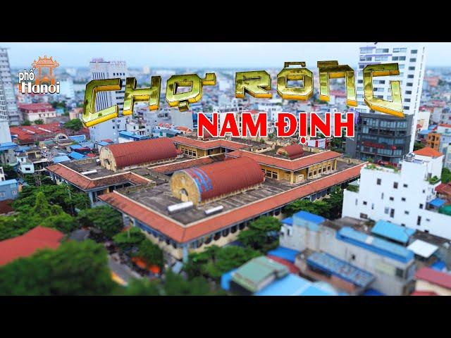 Chợ Rồng: Thiên Đường Bán Buôn Bán Lẻ và Giá Rẻ Lớn Nhất Nam Định #hnp