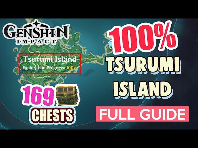 How to: Tsurumi Island 100% FULL Exploration ⭐  ALL CHESTS GUIDE 【 Genshin Impact 】