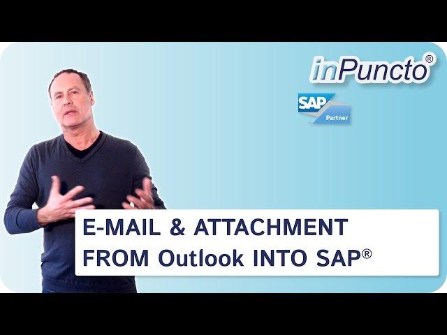 Transfer email & attachment from Outlook into SAP with inPuncto biz²Office