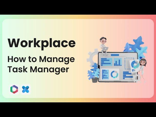 How to Manage Task Manager in Workplace