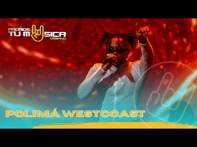 Polima Westcoast trae su estilo único a Premios Tu Música Urbano 2023