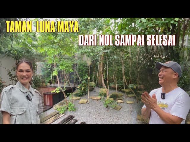 TAMAN LUNA MAYA: DARI NOL SAMPAI SELESAI