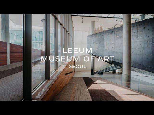 Leeum Museum of Art, Seoul: CHANEL Culture Fund Partner