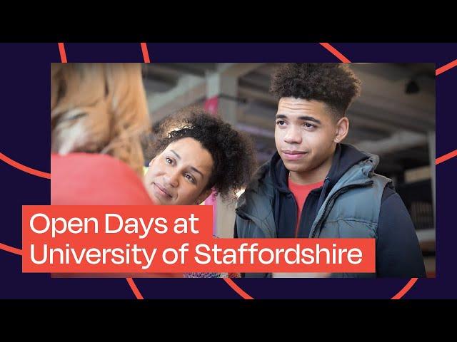 Open Days at University of Staffordshire