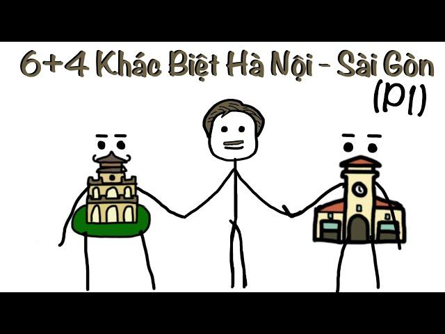 6 [+4] Điểm Khác Biệt Giữa Hà Nội & Sài Gòn - P1