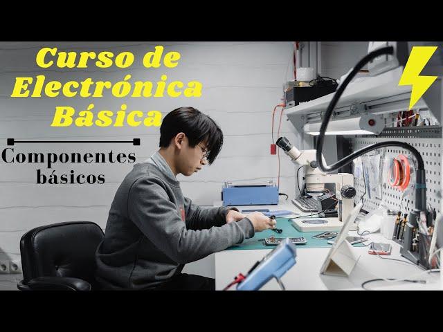 ¡Curso de Electrónica Básica desde Cero!  Componentes Básicos (cómo se miden en un multímetro)