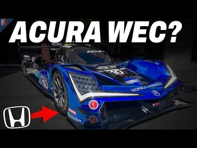 Could Acura ENTER WEC and Le Mans?