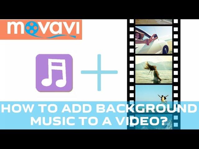 How to Make a Video with Music? - Movavi Video Suite 14