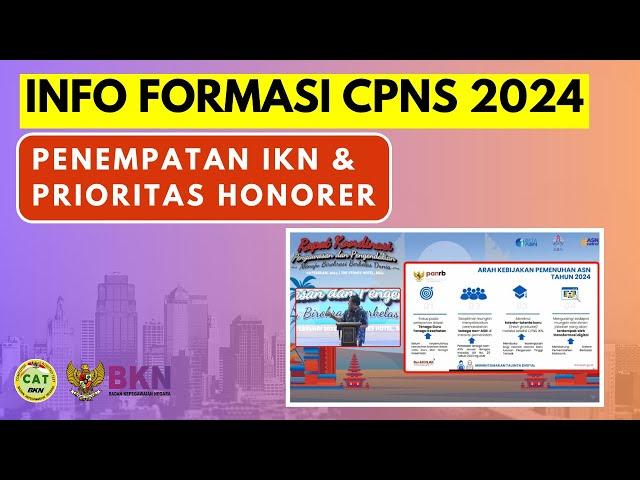 Hasil Rapat Koordinasi 2024 | Formasi cpns untuk IKN dan PPPK