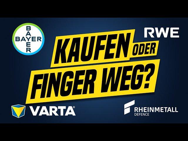 VARTA – Rheinmetall – Bayer – RWE