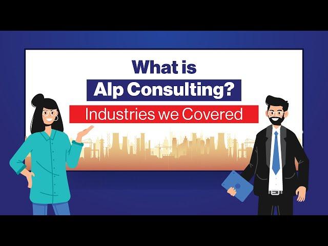 What is Alp Consulting? | Industries we Covered | Staffing Partner | Recruitment