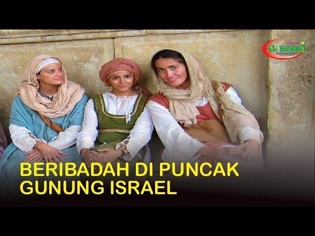 Why Did The Samaritans Worship on Mount Gerizim, Beribadah di Puncak Gunung