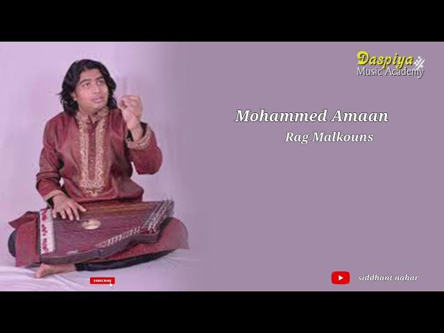 MOHAMMED AMAAN | CLASSICAL VOCAL | RAAG MALKOUNS