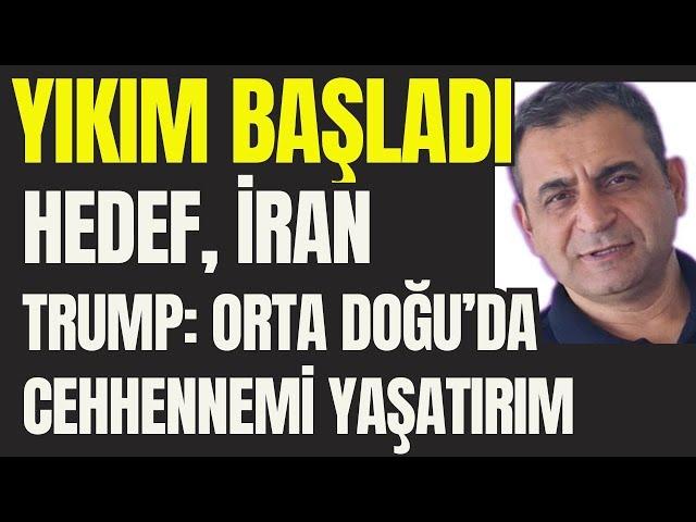 YIKIM BAŞLADI: Hedef İran. Trump: "Orta Doğu'ya Cehennemi Yaşatırım"