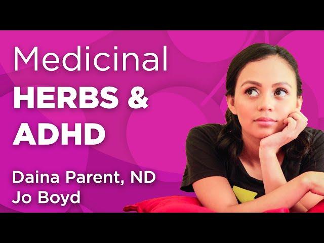 Medicinal Herbs and ADHD