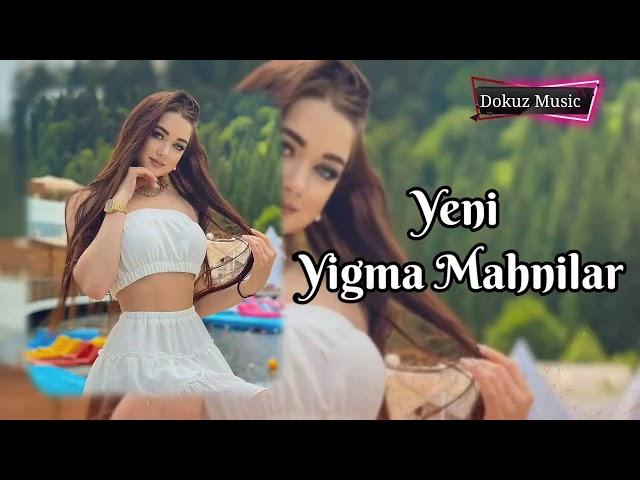 En Yeni Yigma Azeri Mahnilar 2021 [ Super Hit ]