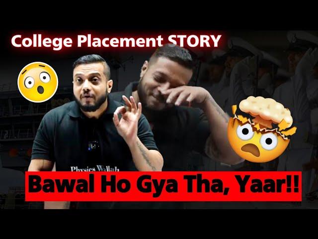 Bawal Ho Gya Tha , Yaar  | IIT College Placement STORY ‼️ | कांड STORY  | IIT COLLEGE STORY