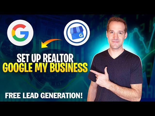 Realtor Google My Business Page Setup How to Walkthrough!