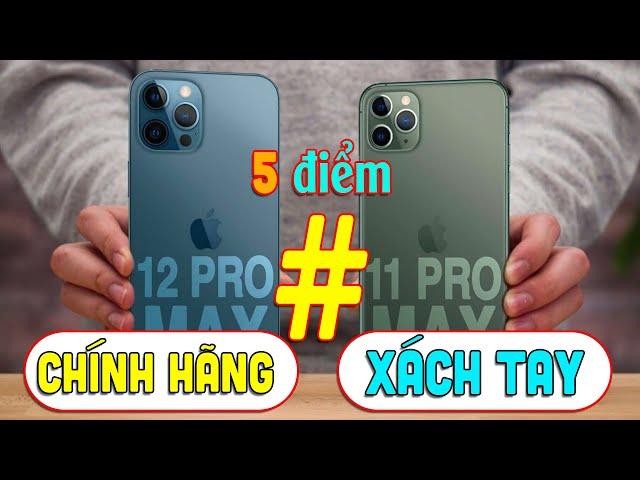 iPhone Chính Hãng hay iPhone Xách Tay? Update 2021 | Nên Mua iPhone Chính Hãng hay?