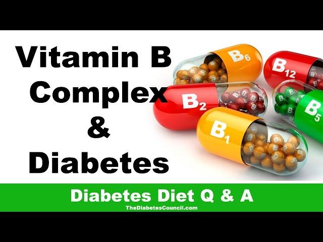 Is Vitamin B Complex Good For Diabetes?