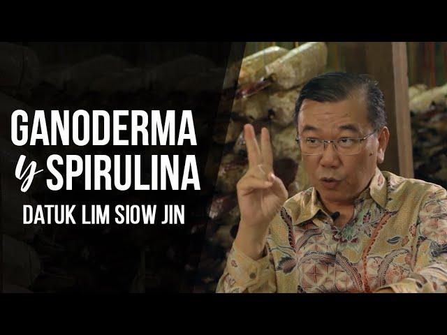 DXN Ganoderma y Spirulina. Explicado por Datuk Lim Siow Jin