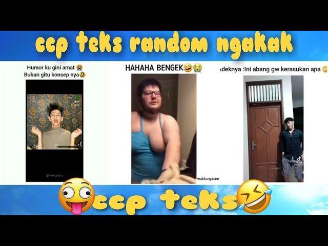 Kumpulanccp teks random ngakak || part 25|| #ngakak #menghibur #lucu