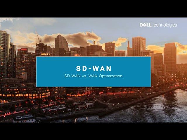 SD WAN vs WAN Optimization