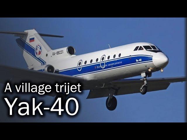 Yak-40 | A village trijet