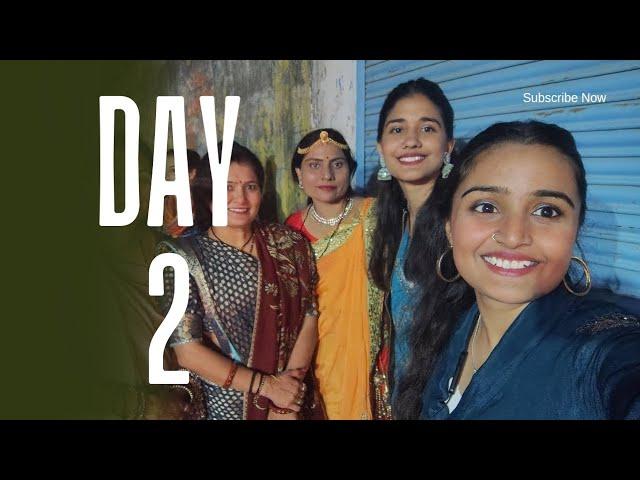 Mere Gaanv Ki Shaadi | Day-02 | Vlog-04 | Mansi Dadhich