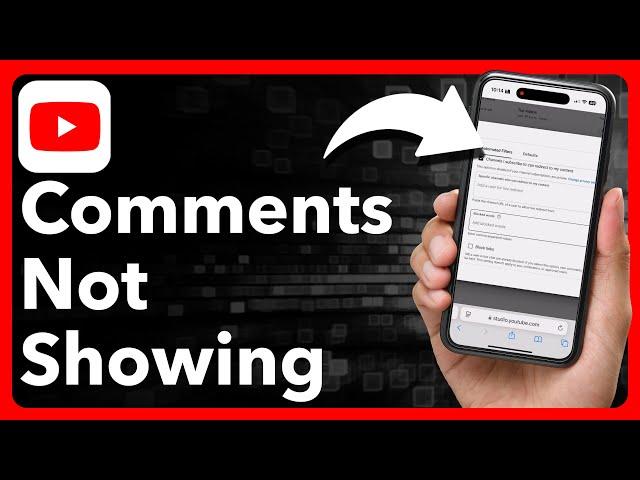 How To Fix YouTube Not Showing Comments