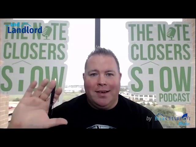 The Note Closers Show Podcast Host - Scott Carson | Ep. #47 - Video