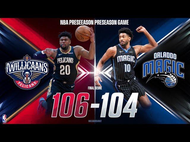 New Orleans Pelicans vs Orlando Magic | Highlight