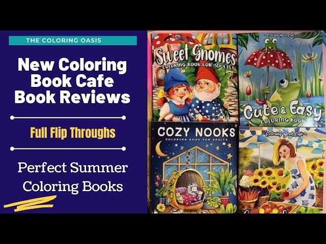 New Coloring Book Cafe Adult Coloring Books Review | Cozy Nooks, Sweet Gnomes, Cute & Easy, Country