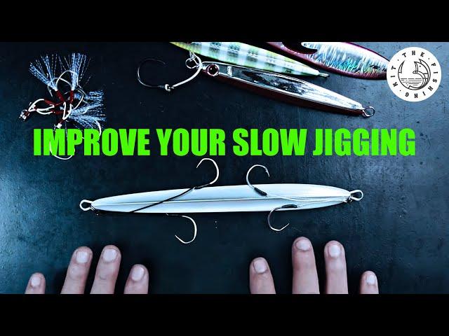 TIPS AND TRICKS FOR SLOW JIGGING | TIPS YOU WON'T FIND ELSEWHERE