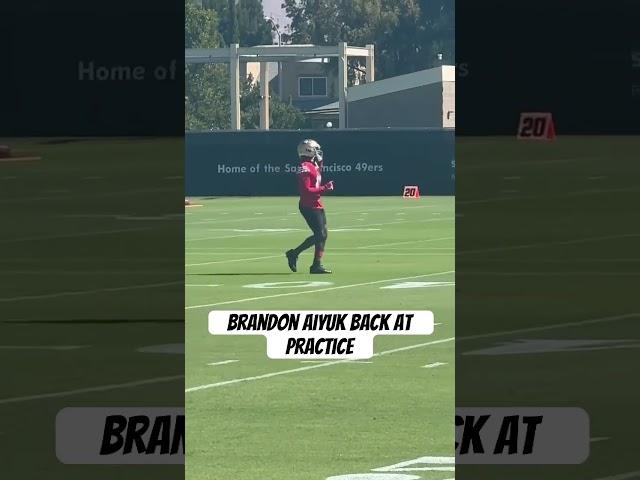 #49ers Brandon Aiyuk is officially back at practice!