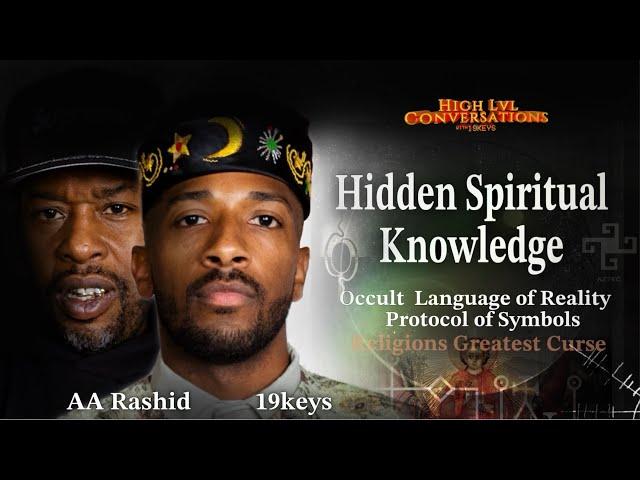 Ancient Qabalah Knowledge: Occult , Magic & Ancient Africa Religious Practices :19 Keys ft AA Rashid