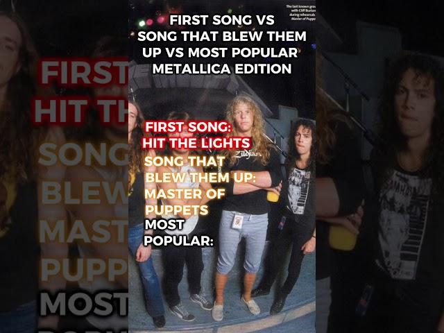 FIRST SONG VS SONG THAT BLEW THEM UP VS MOST POPULAR METALLICA EDITION #metal #metallica #guitar