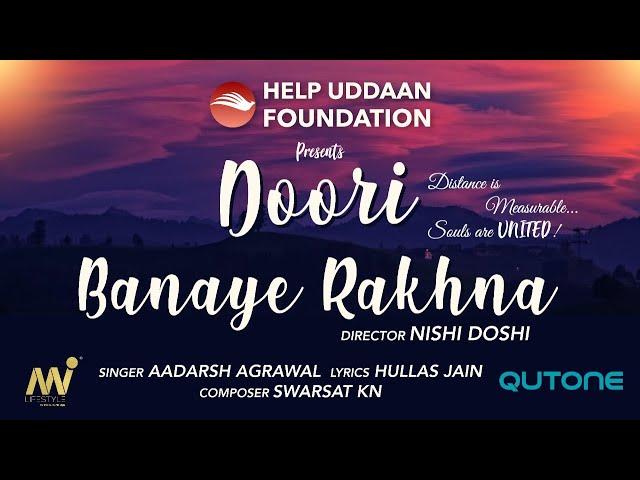 Doori Banaye Rakhna - Full Song | Aadarsh Agrwal |Swarsat KN | Hullas Jain
