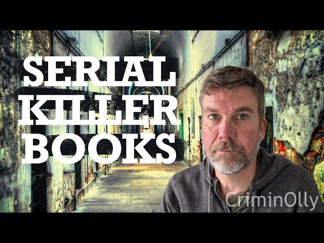 10 great serial killer books in 10 minutes