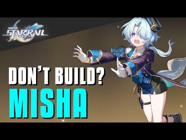 Did I Just Make A Mistake Building Him? | Misha Review | Honkai Star Rail