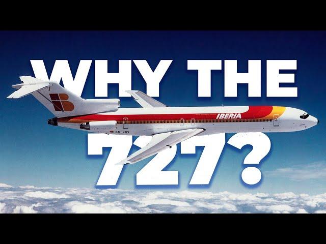 The Boeing 727 – Why Was It Built?